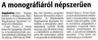 Zalai Hírlap 2008 11 18 269sz 03old - A monográfiáról népszerűen.jpg Zalai Hírlap 2008 11 18 269sz 03old - A monográfiáról népszerűen.jpg