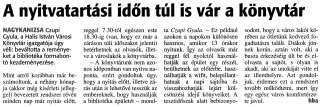 Zalai Hírlap 2018 05 11 108sz 03old - A nyitvatartási időn túl is vár a könyvtár.jpg Zalai Hírlap 2018 05 11 108sz 03old - A nyitvatartási időn túl is vár a könyvtár.jpg